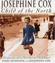 Cover of Josephine Cox, child of the North by Piers Dudgeon