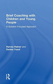 Front cover of Brief Coaching for Children and Young People by Harvey Ratner