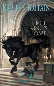 Front cover of The High King's Tomb by Kristen Britain