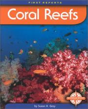Front cover of Coral Reefs (First Reports) by Susan Heinrichs Gray