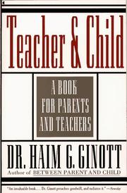 Cover of Teacher and child by Haim G. Ginott