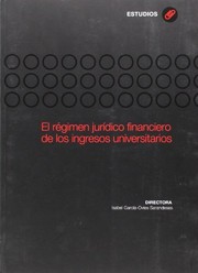 Front cover of El régimen jurídico financiero de los ingresos universitarios by Isabel García-Ovies Sarandeses
