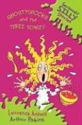 Front cover of Ghostyshocks and the Three Scares by Laurence Anholt