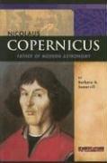 Front cover of Nicolaus Copernicus: Father of Modern Astronomy (Signature Lives: Scientific Revolution) by Barbara A. Somervill