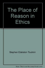 Cover of The place of reason in ethics by Stephen Edelston Toulmin