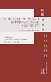 Front cover of China, Europe, and international security by Frans-Paul van der Putten