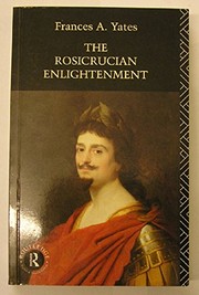 Front cover of The Rosicrucian Enlightenment by Frances Amelia Yates