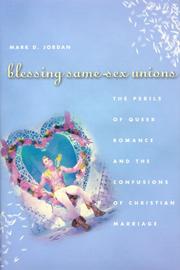 Cover of Blessing Same-Sex Unions by Mark D. Jordan