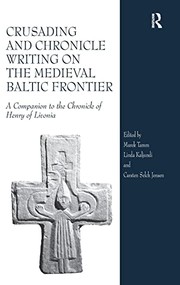 Cover of Crusading and chronicle writing on the medieval Baltic frontier by Marek Tamm