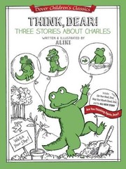 Front cover of Think, Dear! Three Stories about Charles by Aliki Brandenberg