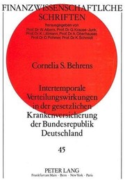 Front cover of Intertemporale Verteilungswirkungen in der gesetzlichen Krankenversicherung der Bundesrepublik Deutschland by Cornelia Behrens