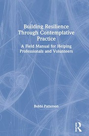 Cover of Building Resilience Through Contemplative Practice by Bobbi Patterson
