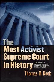 Front cover of The Most Activist Supreme Court in History by Thomas M. Keck