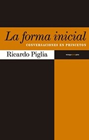 Cover of La forma inicial by Ricardo Piglia