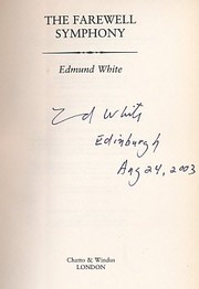 Front cover of The Farewell Symphony by Edmund White
