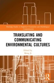 Front cover of Translating and Communicating Environmental Cultures by Meng Ji