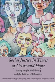 Front cover of Social Justice in Times of Crisis and Hope by Shane Duggan