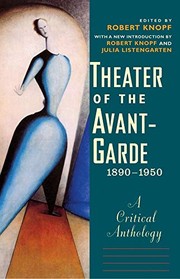 Front cover of Theater of the avant-garde, 1890-1950 by Robert Knopf