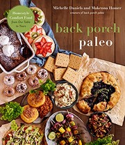 Front cover of Back Porch Paleo by Michelle Daniels