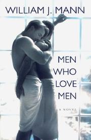 Front cover of Men Who Love Men by William J. Mann