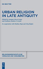 Front cover of Urban Religion in Late Antiquity by Asuman Lätzer-Lasar