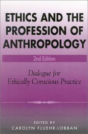 Cover of Ethics and the Profession of Anthropology by Carolyn Fluehr-Lobban