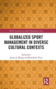 Front cover of Globalized Sport Management in Diverse Cultural Contexts by James J. Zhang