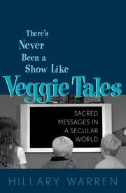 Front cover of There's never been a show like Veggie Tales by Hillary Warren