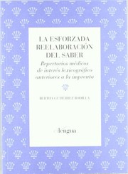 Front cover of La esforzada reelaboración del saber. by Bertha M. Gutiérrez Rodilla