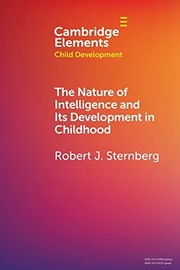 Front cover of Nature of Intelligence and Its Development in Childhood by Robert J. Sternberg