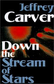 Front cover of Down the Stream of Stars by Jeffrey A. Carver
