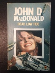 Front cover of Dead Low Tide (Gold Medal Mystery, #737) by John D. MacDonald