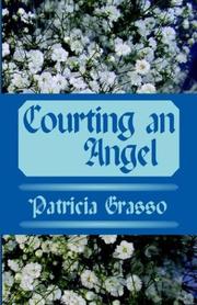 Front cover of Courting an Angel by Patricia Grasso