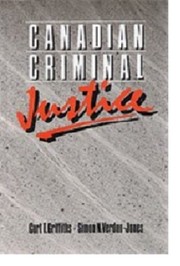 Front cover of Canadian criminal justice by Curt T. Griffiths