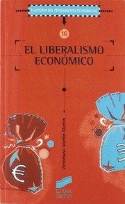 Front cover of El liberalismo económico by Victoriano Martín Martín