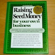Front cover of Raising seed money for your own business by Brian R. Smith