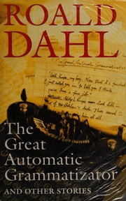 Cover of The Great Automatic Grammatizator by Roald Dahl