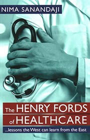Front cover of Henry Fords of Healthcar by Nima Sanandaji
