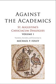 Front cover of Against the Academics Vol. 1 by Saint Augustine
