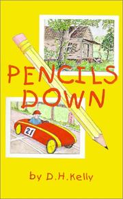Cover of Pencils Down by D. H. Kelly