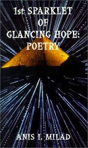 Front cover of 1st Sparklet of Glancing Hope by Anis I. Milad