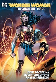 Front cover of Wonder Woman Through the Years by Jim Lee