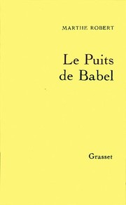 Cover of Le puits de Babel by Marthe Robert