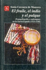 Front cover of El fraile, el indio y el pulque by Corcuera de Mancera Sonia