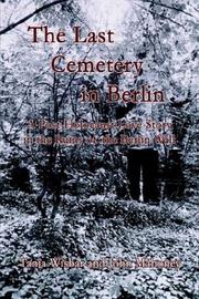 Front cover of The Last Cemetery in Berlin by Tania Wisbar