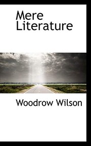 Front cover of Mere literature by Woodrow Wilson
