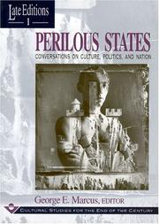 Front cover of Perilous States: Conversations on Culture, Politics, and Nation (Late Editions: Cultural Studies for the End of the Century) by George E. Marcus