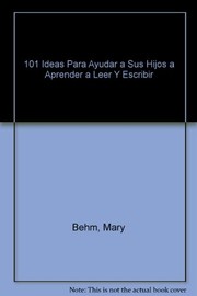 Front cover of 101 ideas to help your child learn to read and write by Mary Behm