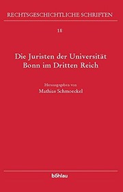 Cover of Die Juristen der Universit at Bonn im "Dritten Reich" by Mathias Schmoeckel