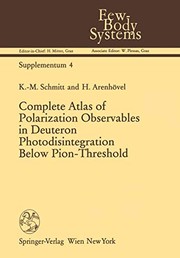 Cover of Complete atlas of polarization observables in deuteron photodisintegration below pion-threshold by K.-M Schmitt